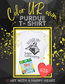 Color UR own Purdue T-Shirt